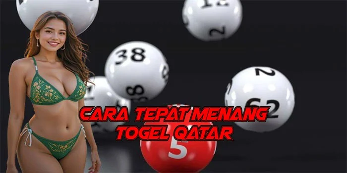 Cara Tepat Menang Togel Qatar